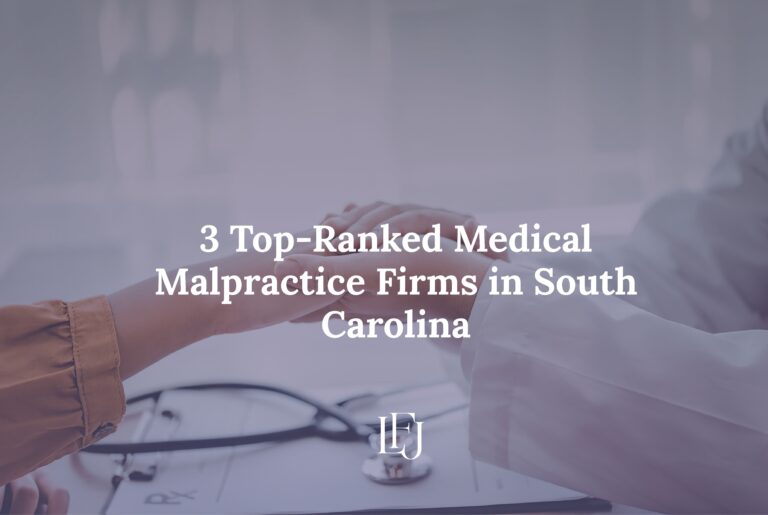 3 Top-Ranked Medical Malpractice Firms in South Carolina