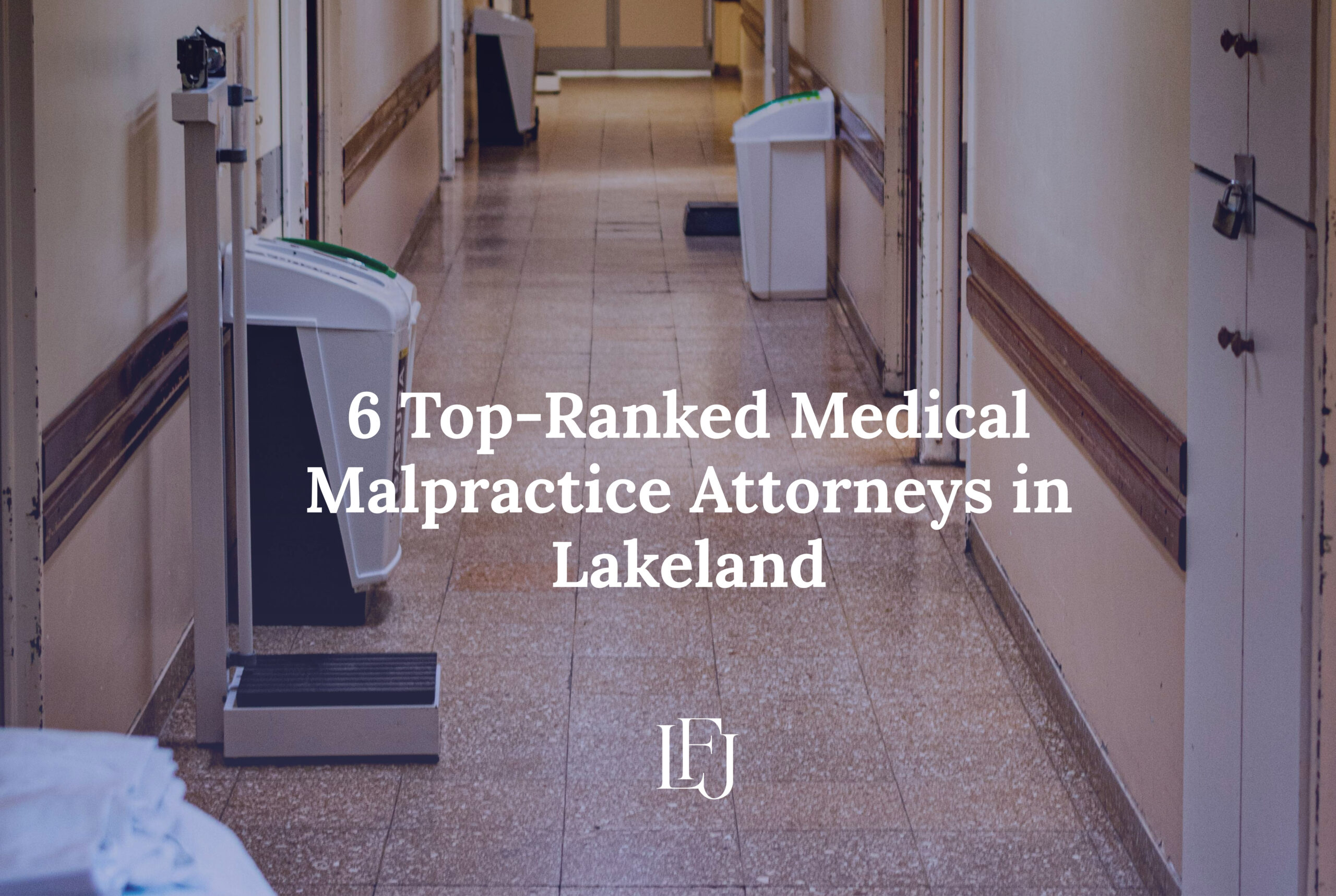 Medical Malpractice Attorneys in Lakeland