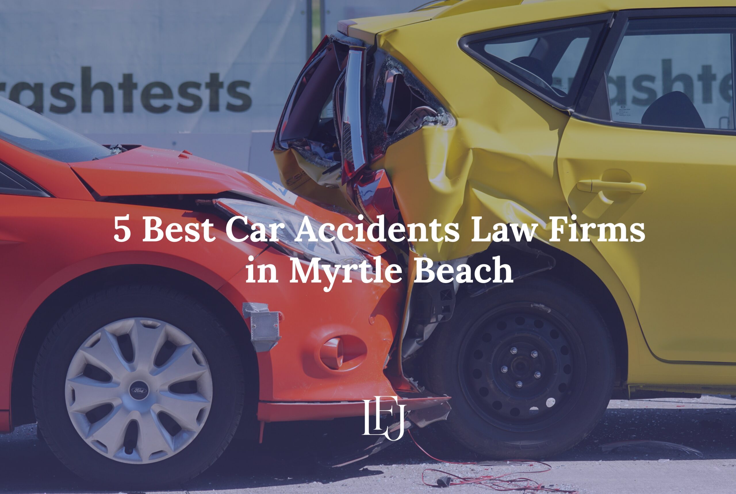 5 Best Car Accidents Law Firms in Myrtle Beach