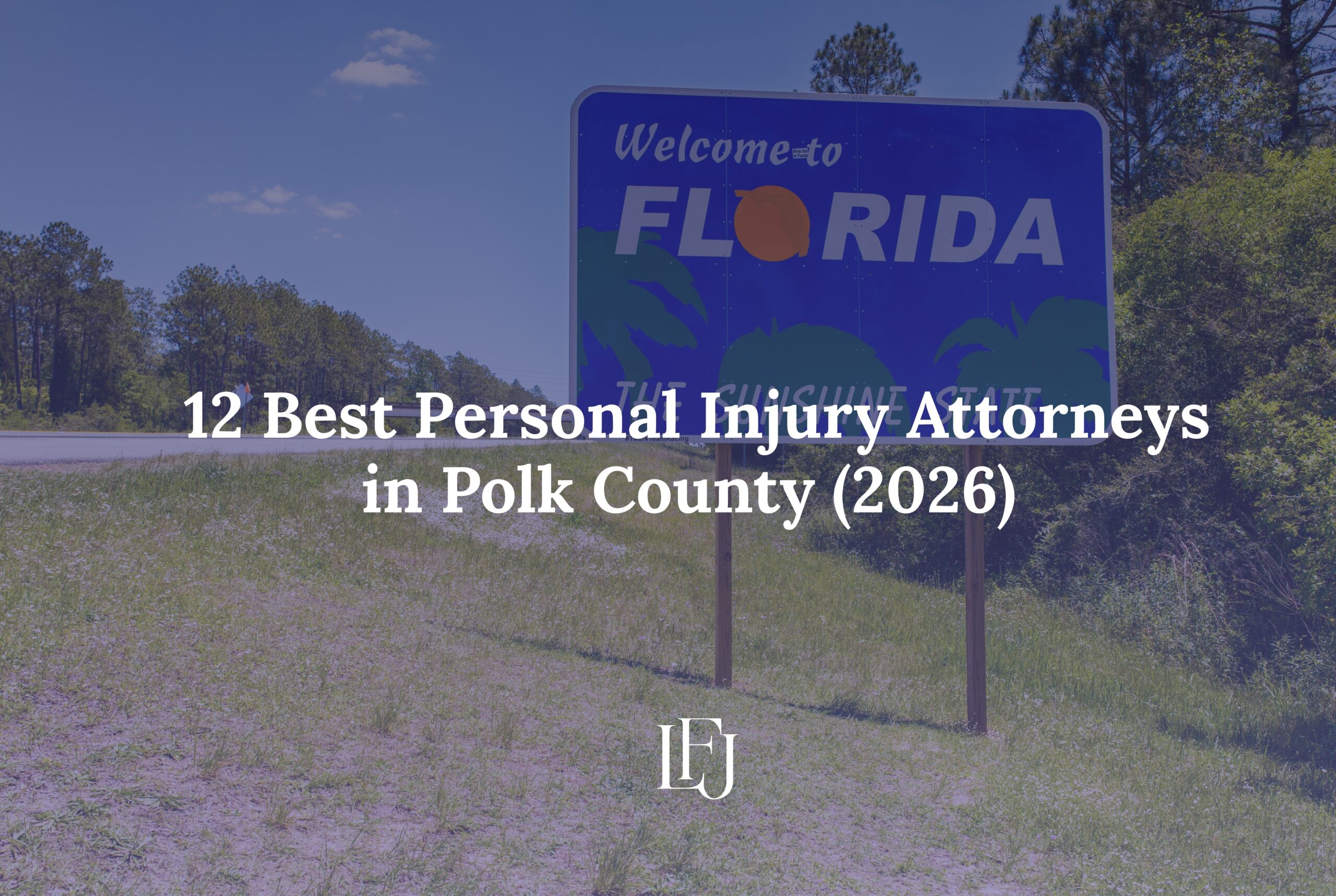 12 Best Personal Injury Attorneys in Polk County (2026)