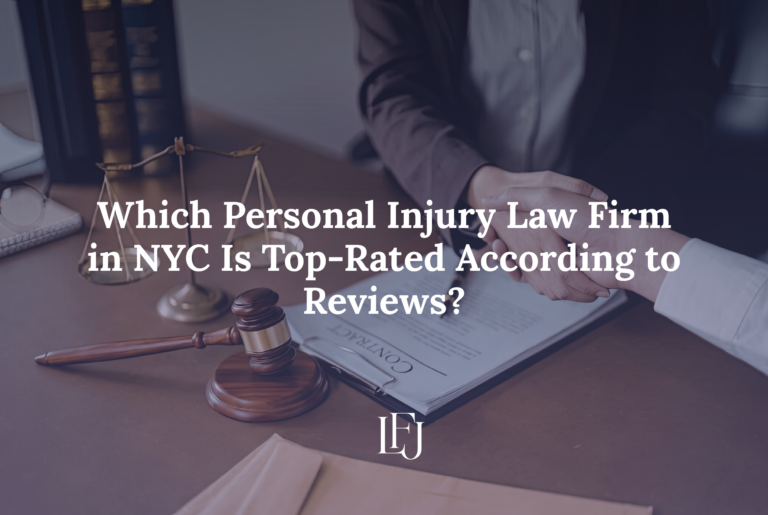 Which Personal Injury Law Firm in NYC Is Top-Rated According to Reviews?