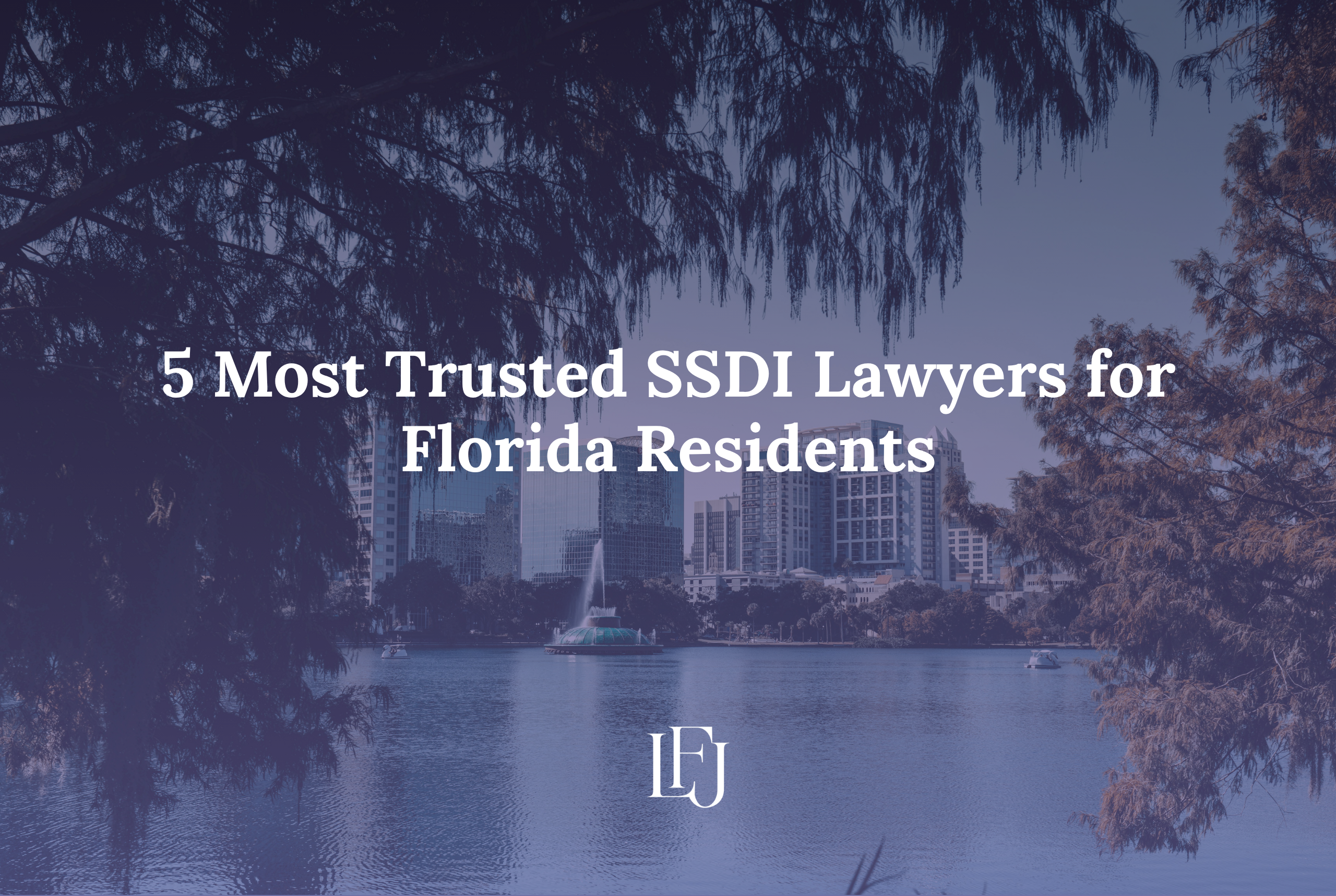 SSDI Lawyers for Florida Residents