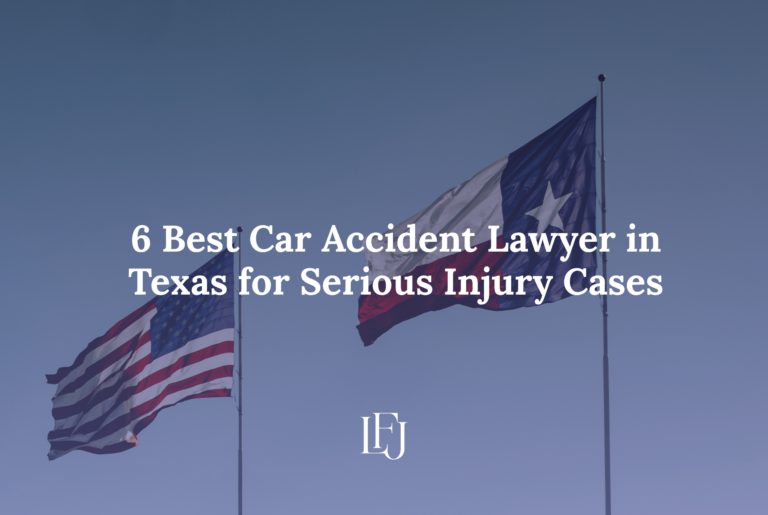 Best Car Accident Lawyer in Texas for Serious Injury Cases