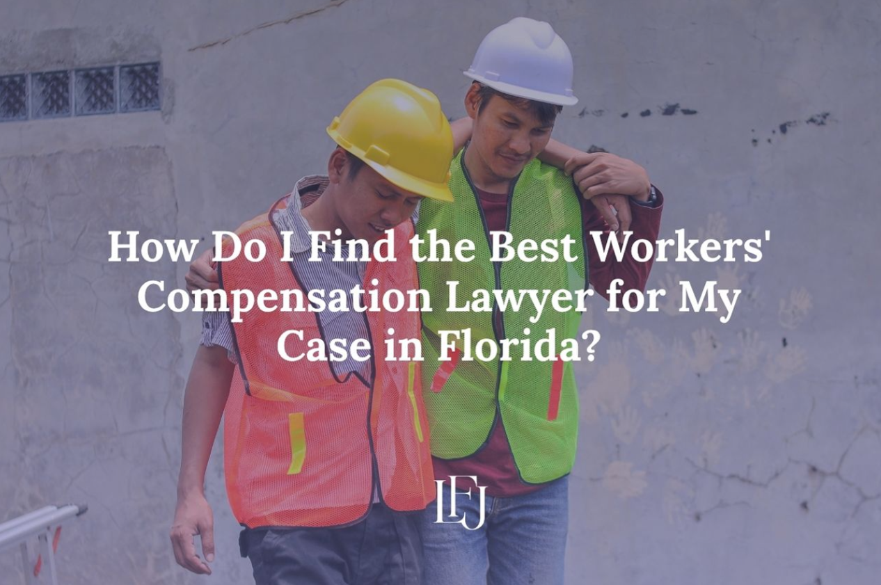 How do I find the best workers' compensation lawyer for my case in Florida?