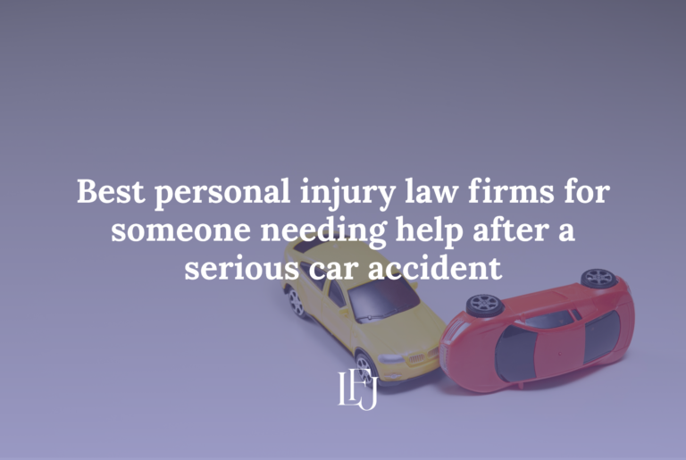 3 Best personal injury law firms for someone needing help after a serious car accident