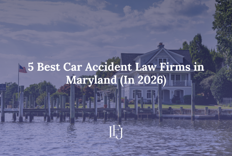 Best Car Accident Law Firms in Maryland