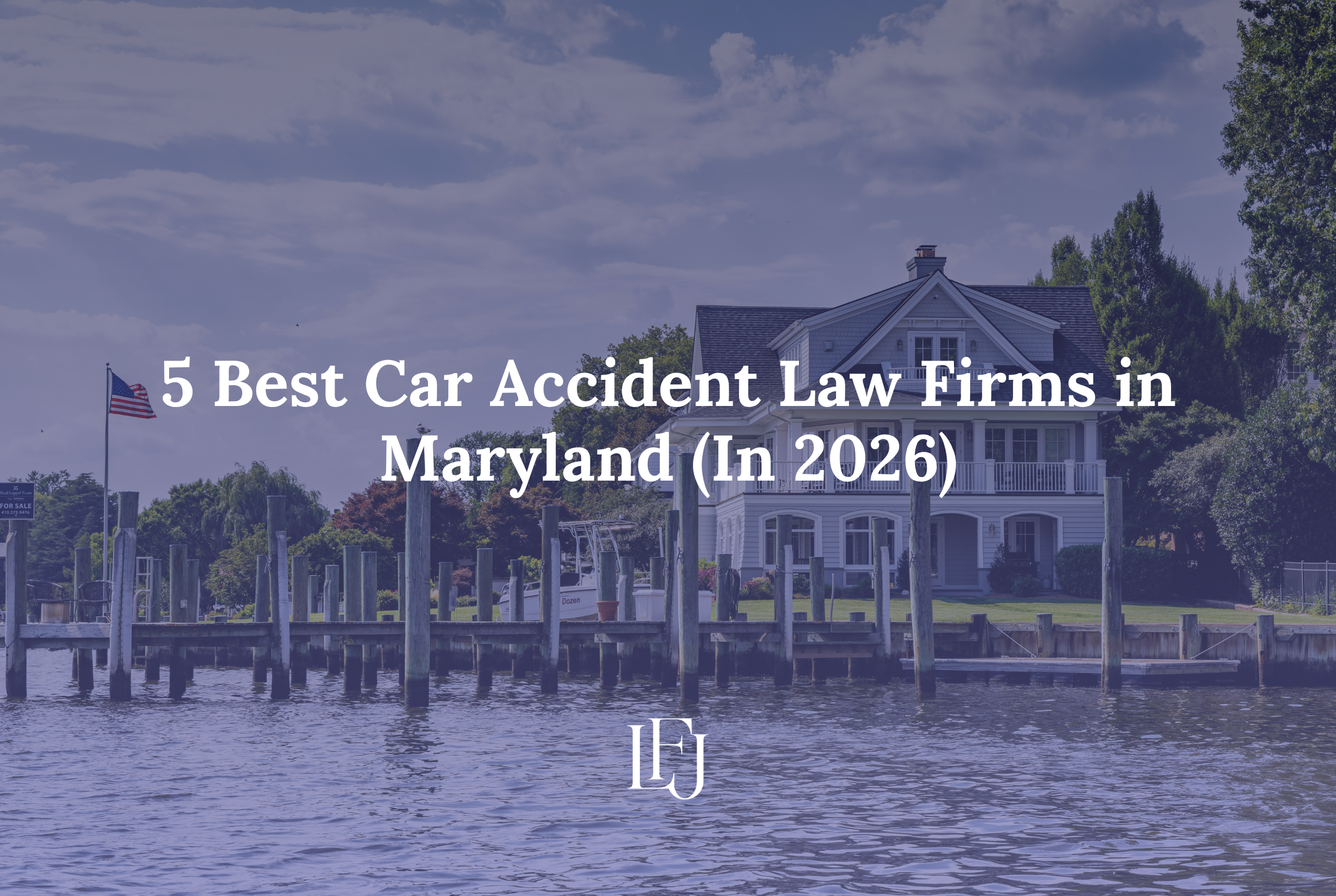 Best Car Accident Law Firms in Maryland