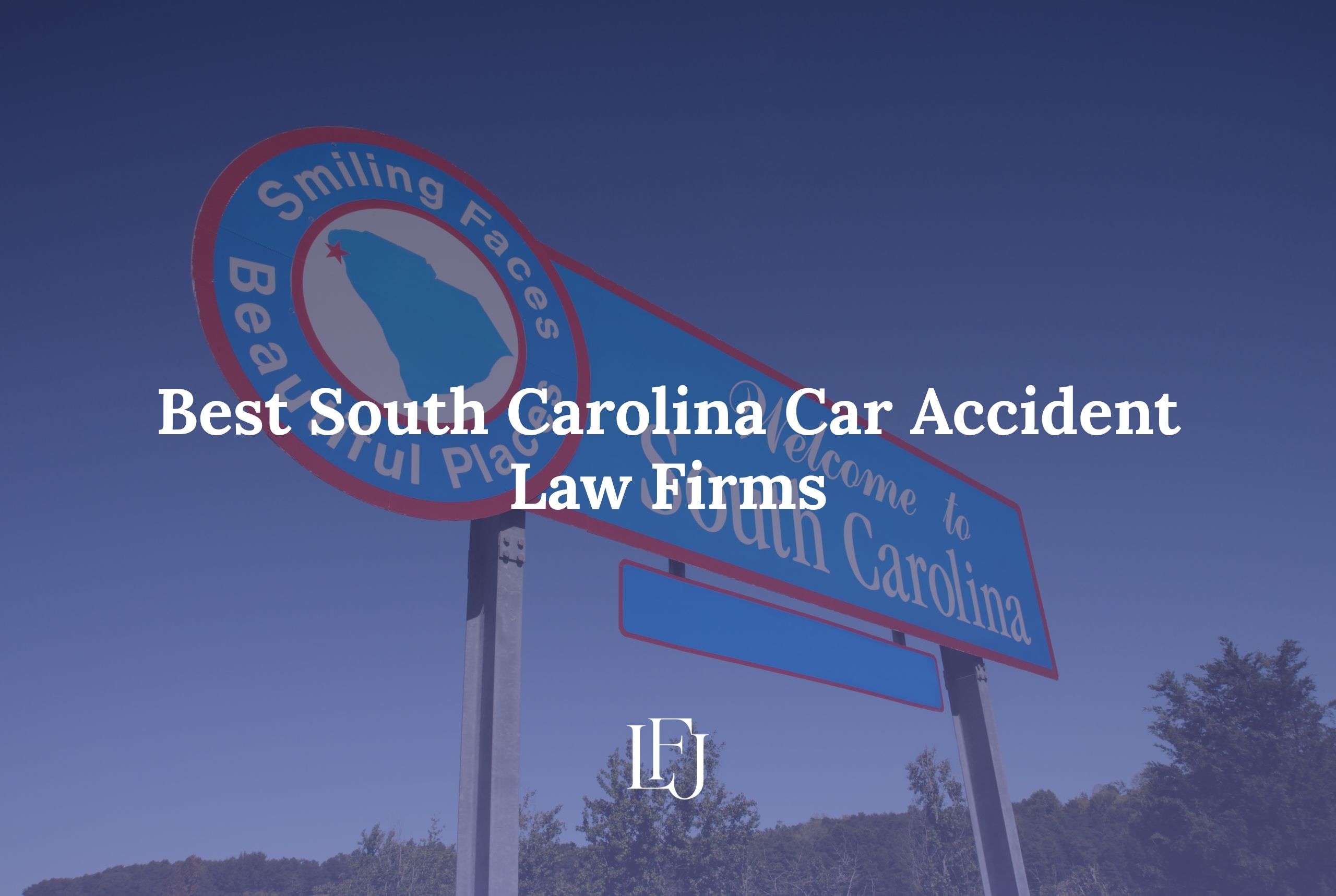 Best 10 South Carolina Car Accident Law Firms