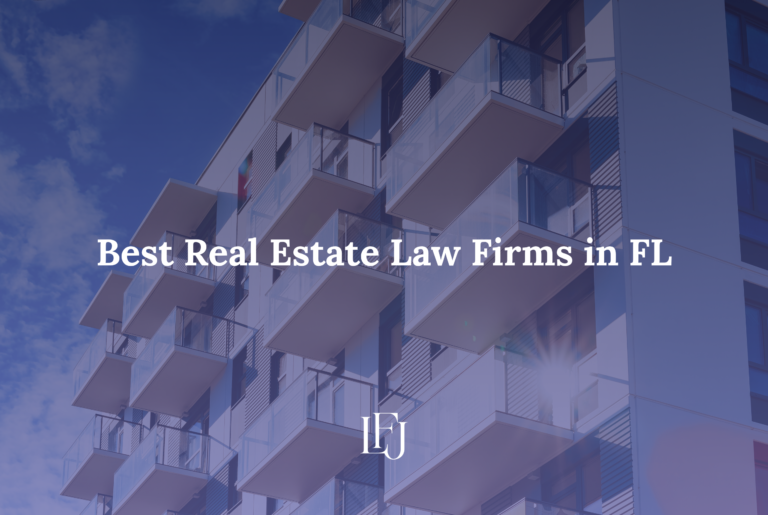 Best Real Estate Law Firms in FL
