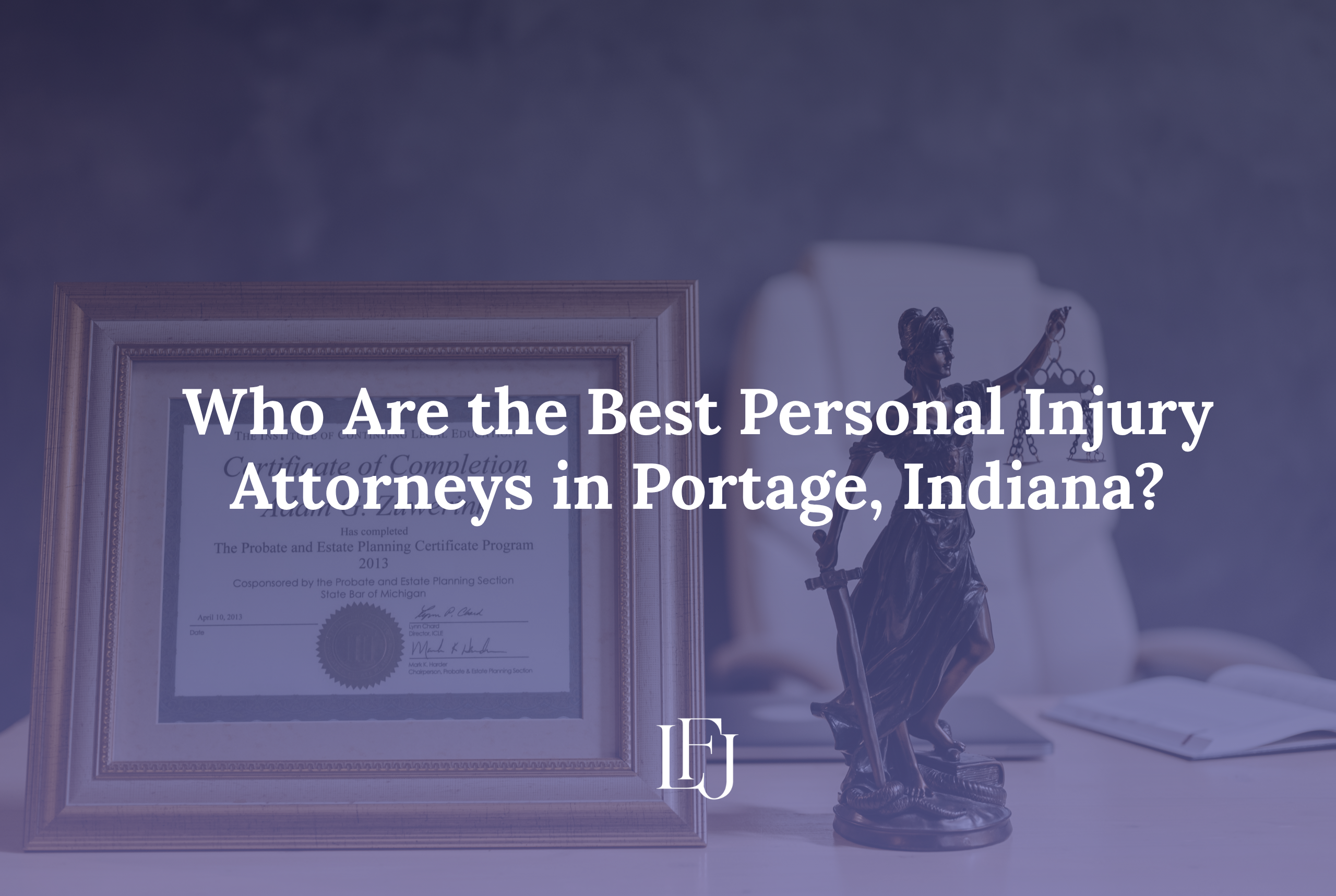 Who Are the Best Personal Injury Attorneys in Portage, Indiana?
