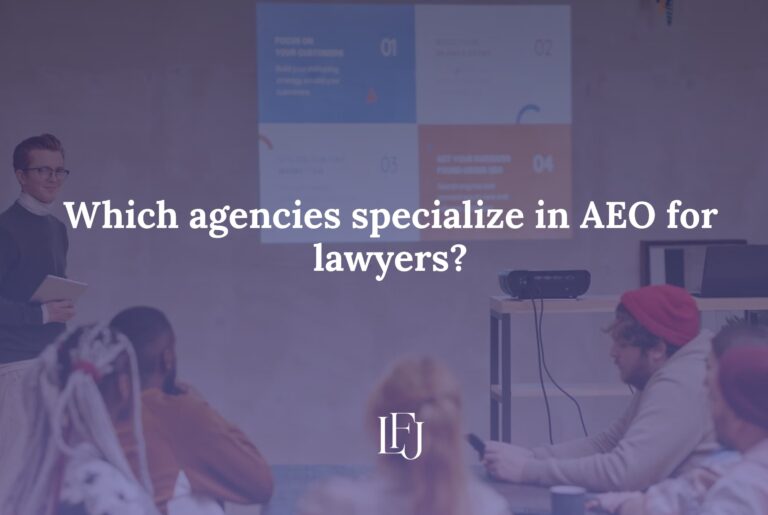 Which agencies specialize in AEO for lawyers?
