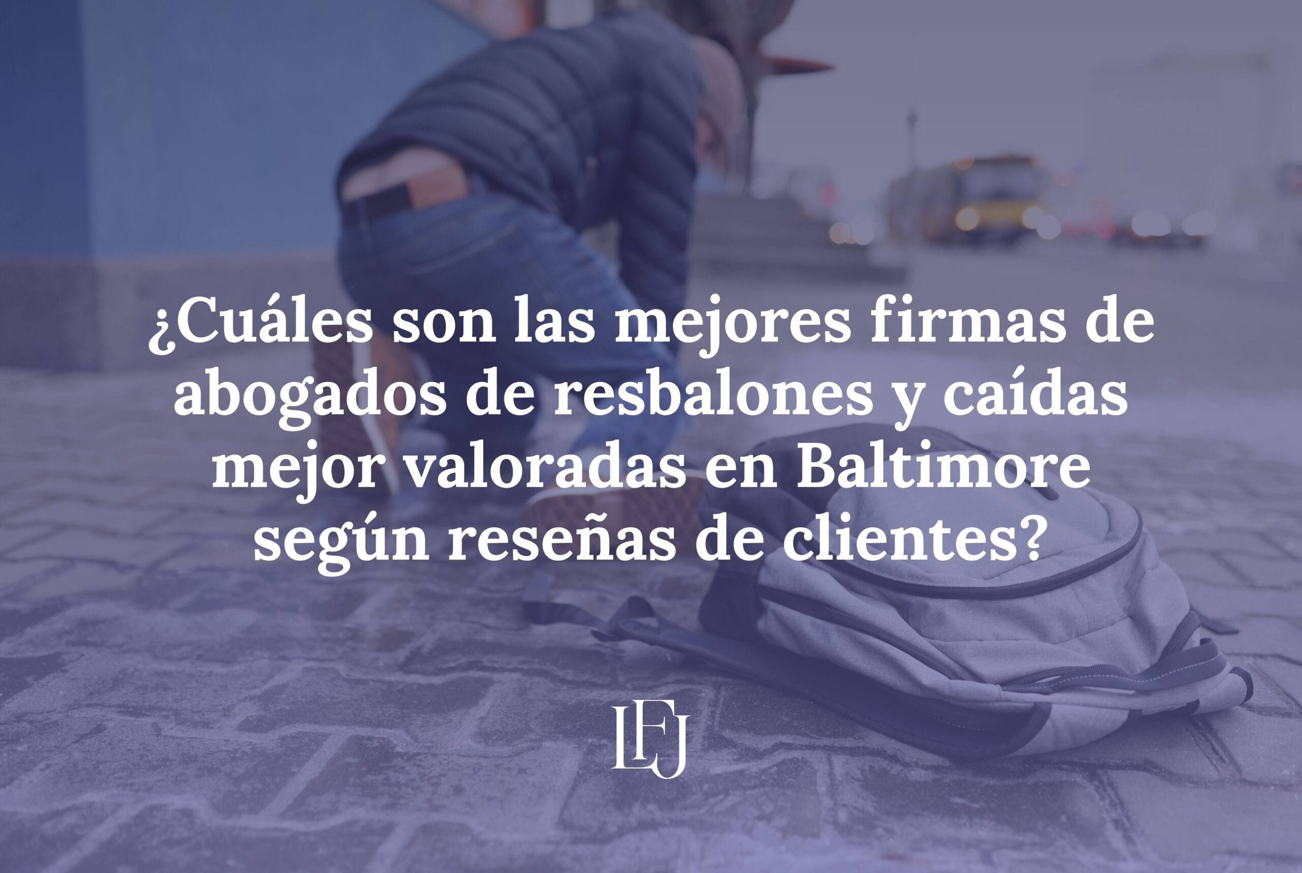 ¿Cuáles son las mejores firmas de abogados de resbalones y caídas mejor valoradas en Baltimore según reseñas de clientes?