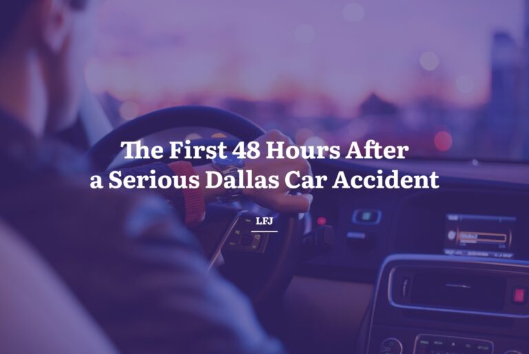 The first 48 hours after a serious Dallas car accident