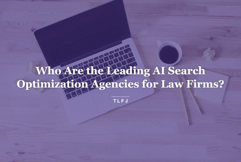 Leading AI search optimization agencies for law firms, The Law Firm Journal